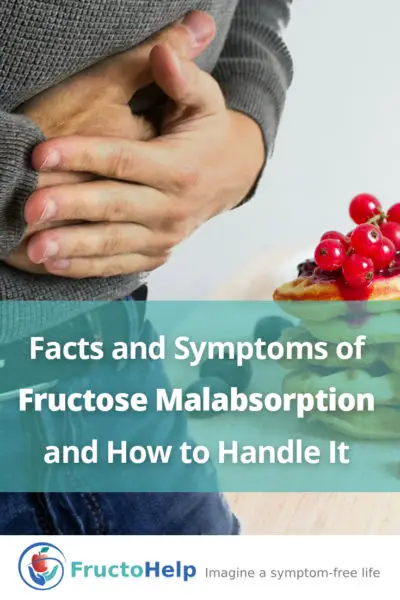 Facts and Symptoms of Fructose Malabsorption - FructoHelp - www.fructohelp.com