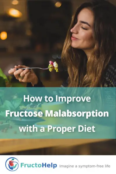 How to Improve Fructose Malabsorption with a Proper Diet - FructoHelp - www.fructohelp.com