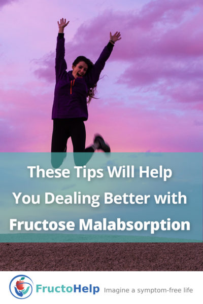 These Tips Will Help You Dealing Bett with Fructose Malabsorption - FructoHelp - www.fructohelp.com